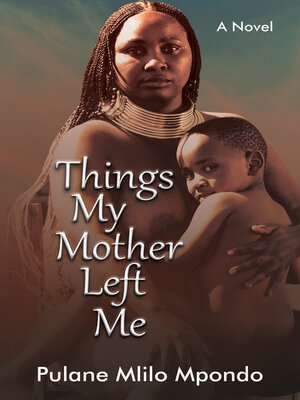 cover image of Things My Mother Left Me